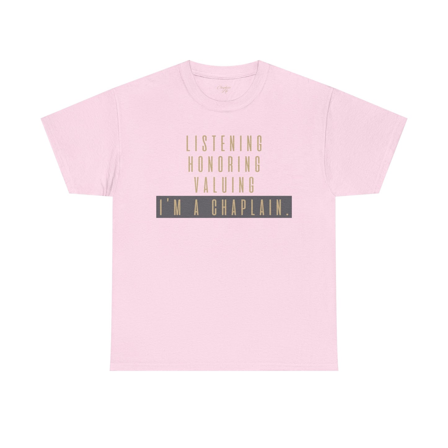 Chaplain Attributes T-Shirt - Unisex Heavy Cotton Tee by Chaplain Life®