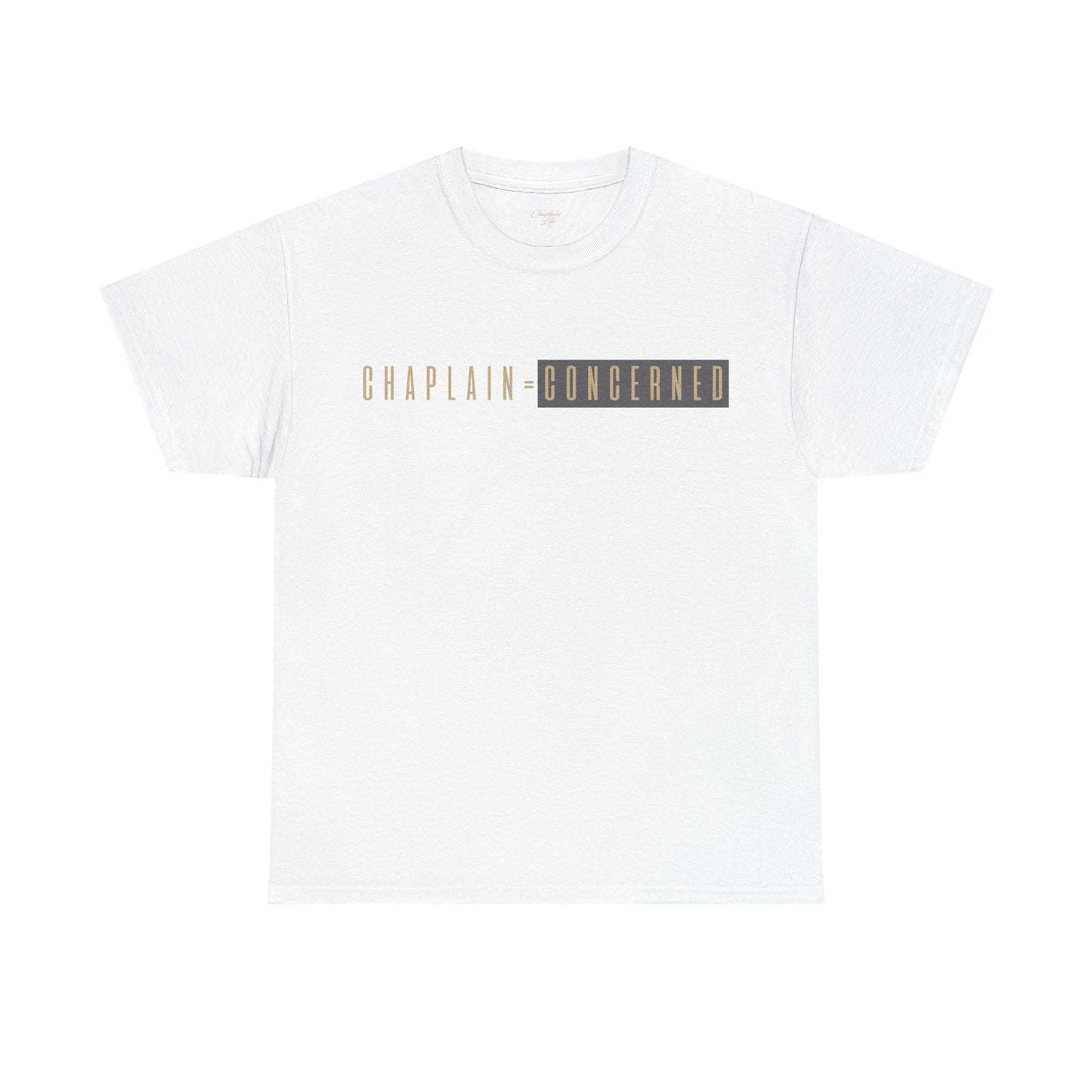 Concerned Chaplain Tee - Unisex Cotton