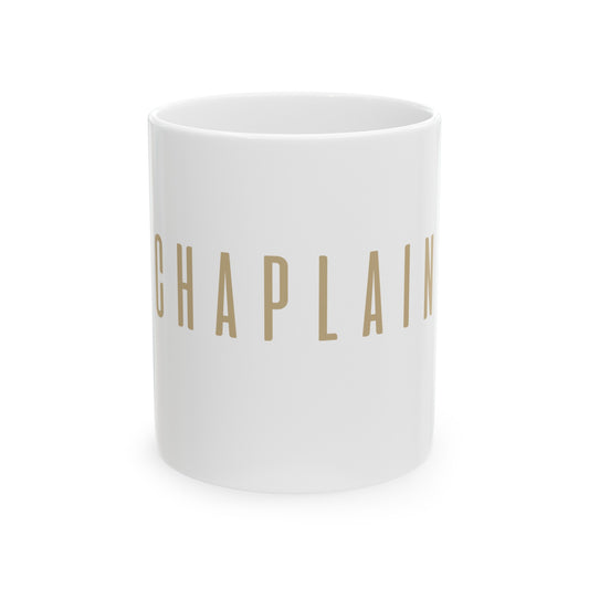 Chaplain Ceramic Mug 11oz, Chaplain Gifts by Chaplain Life®