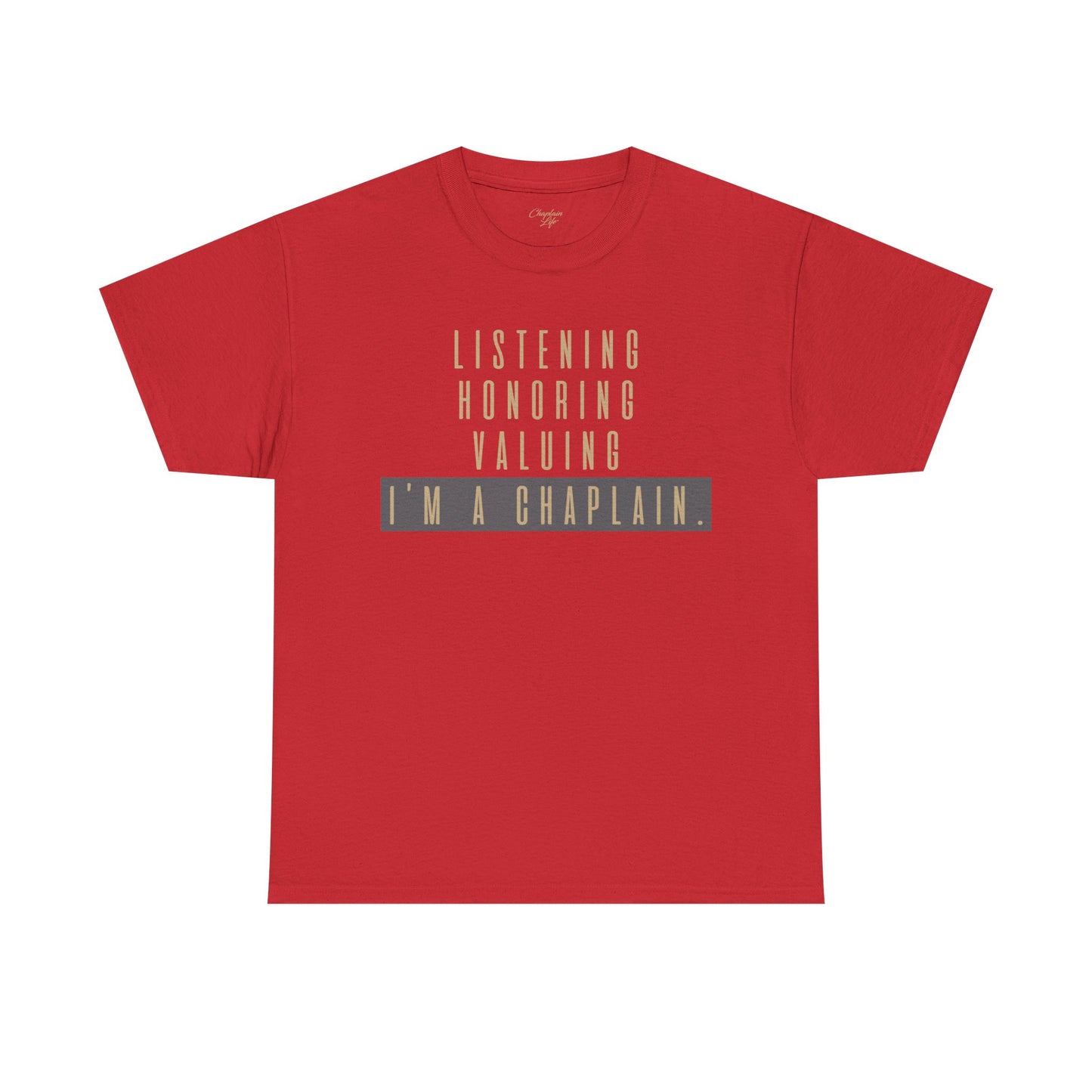 Chaplain Attributes T-Shirt - Unisex Heavy Cotton Tee by Chaplain Life®