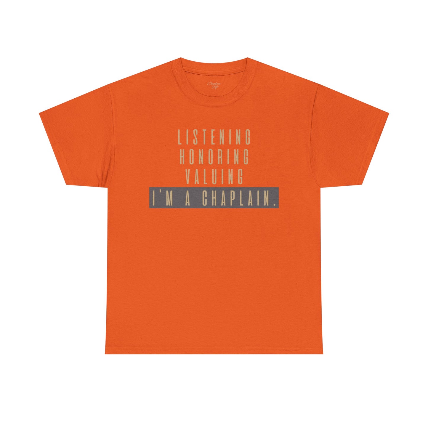 Chaplain Attributes T-Shirt - Unisex Heavy Cotton Tee by Chaplain Life®