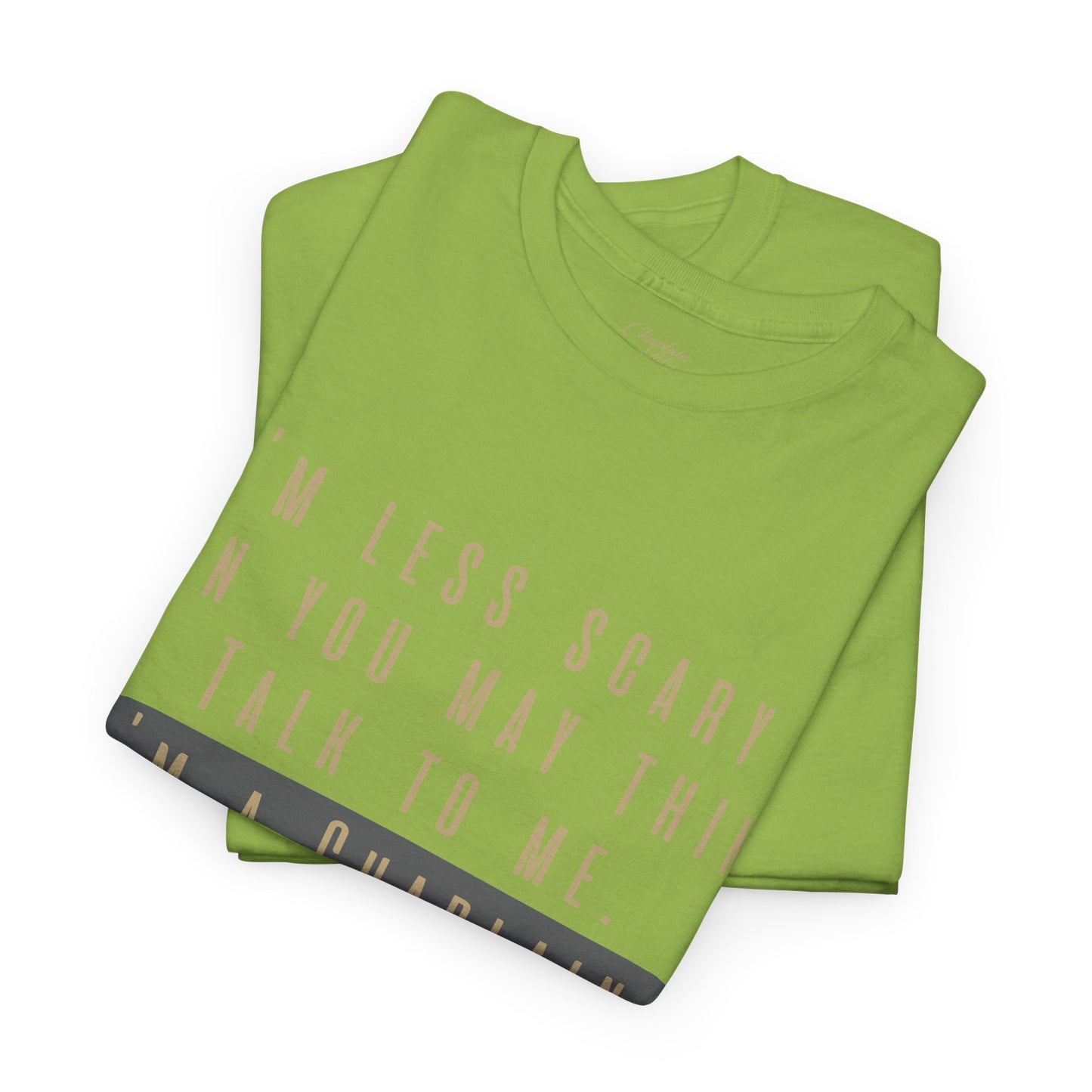 Chaplains care. We don't scare. - Light Humor Tee by Chaplain Life®