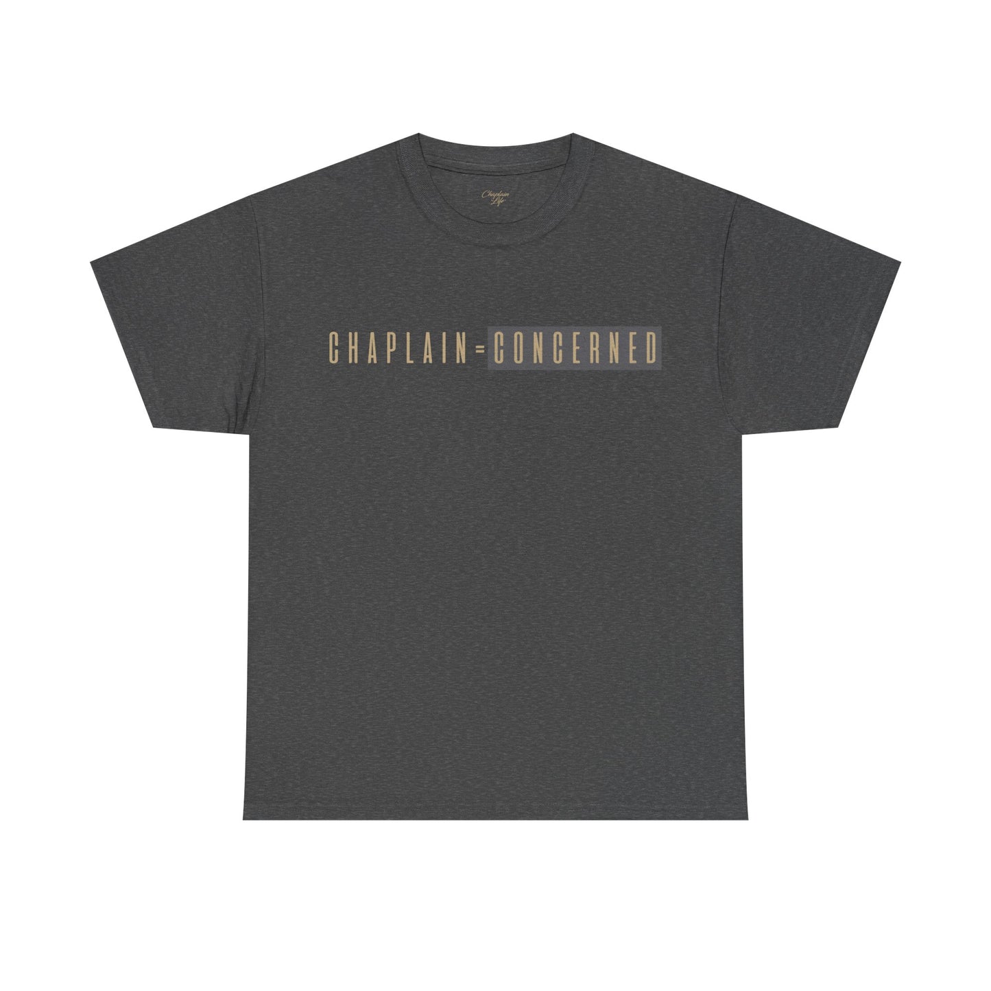 Concerned Chaplain Tee - Unisex Cotton
