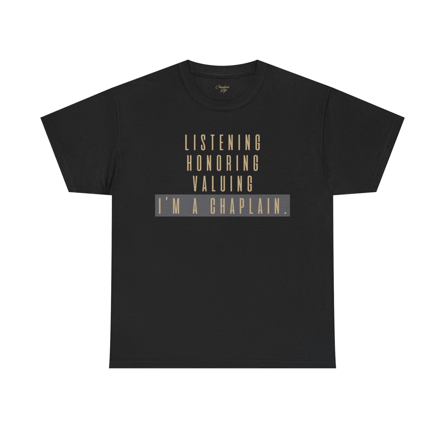 Chaplain Attributes T-Shirt - Unisex Heavy Cotton Tee by Chaplain Life®
