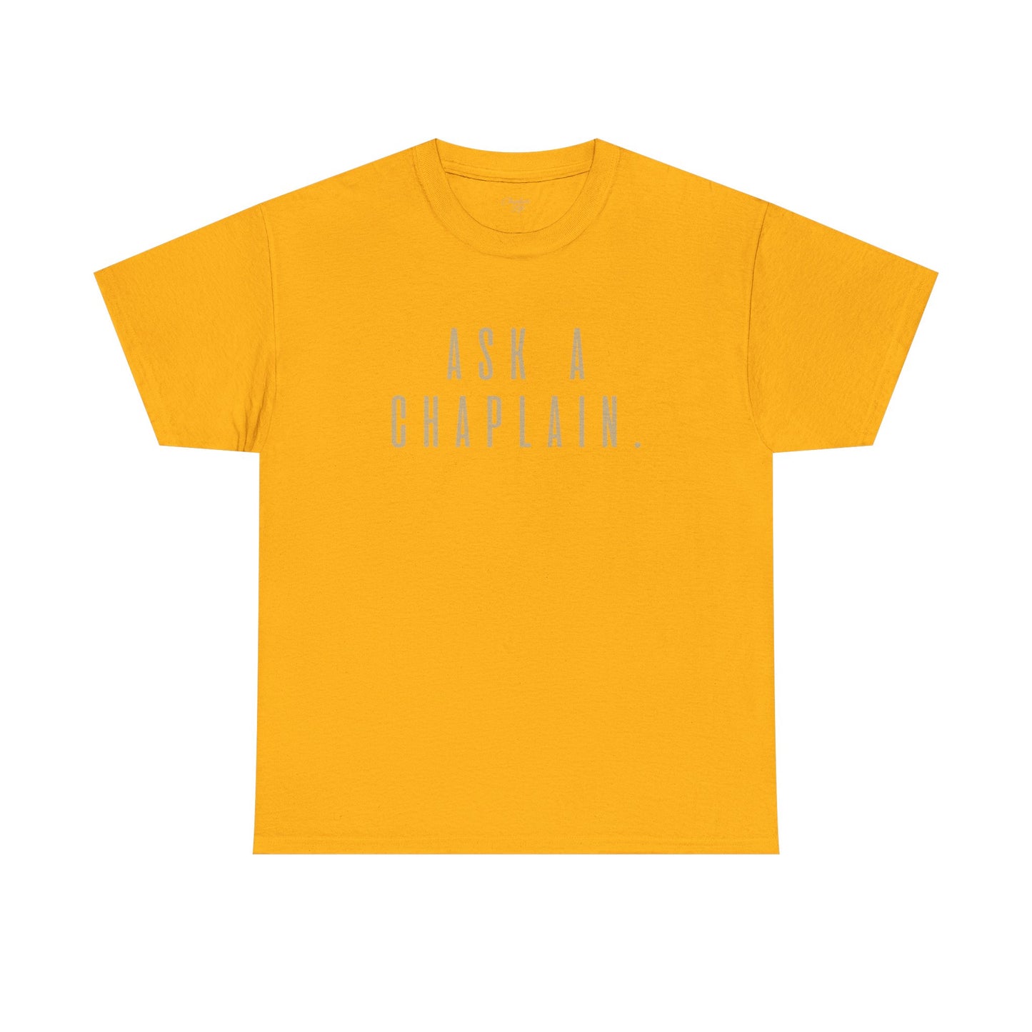 Ask a Chaplain Design - Unisex Tee