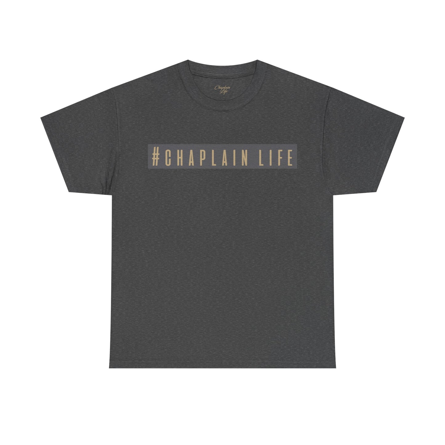 #CHAPLAIN LIFE highlighted T-Shirt - by Chaplain Life®
