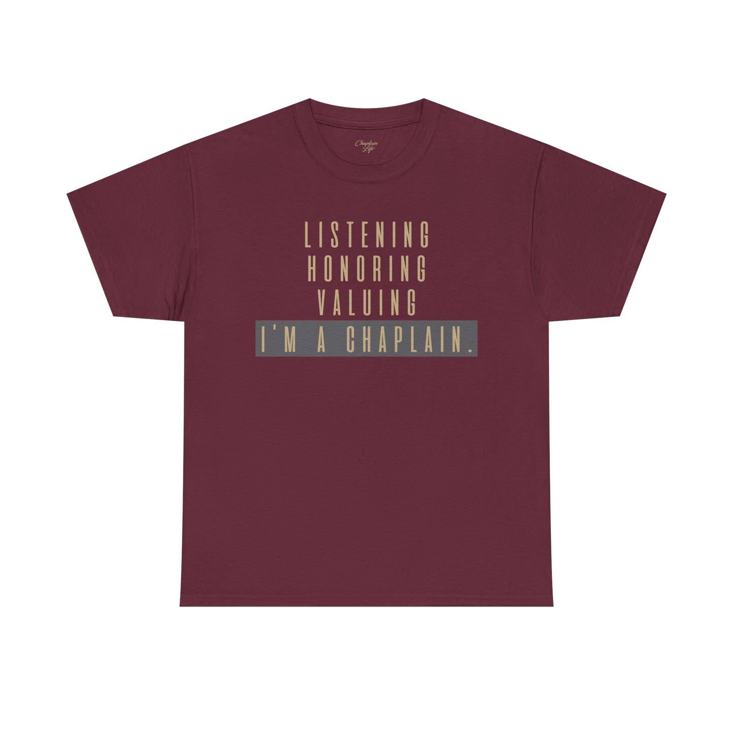 Chaplain Attributes T-Shirt - Unisex Heavy Cotton Tee by Chaplain Life®