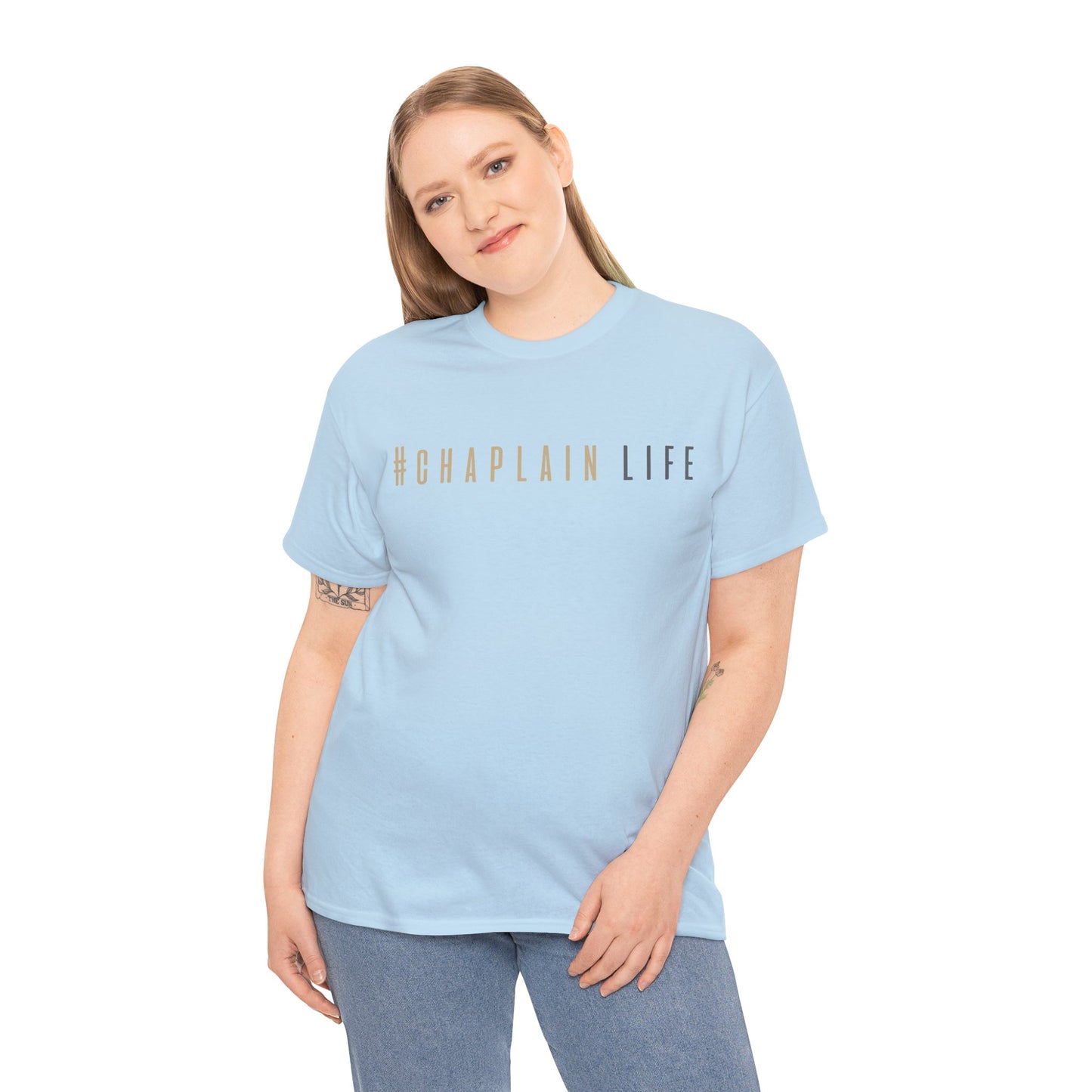 #Chaplain Life Hashtag Tee 1  by Chaplain Life®