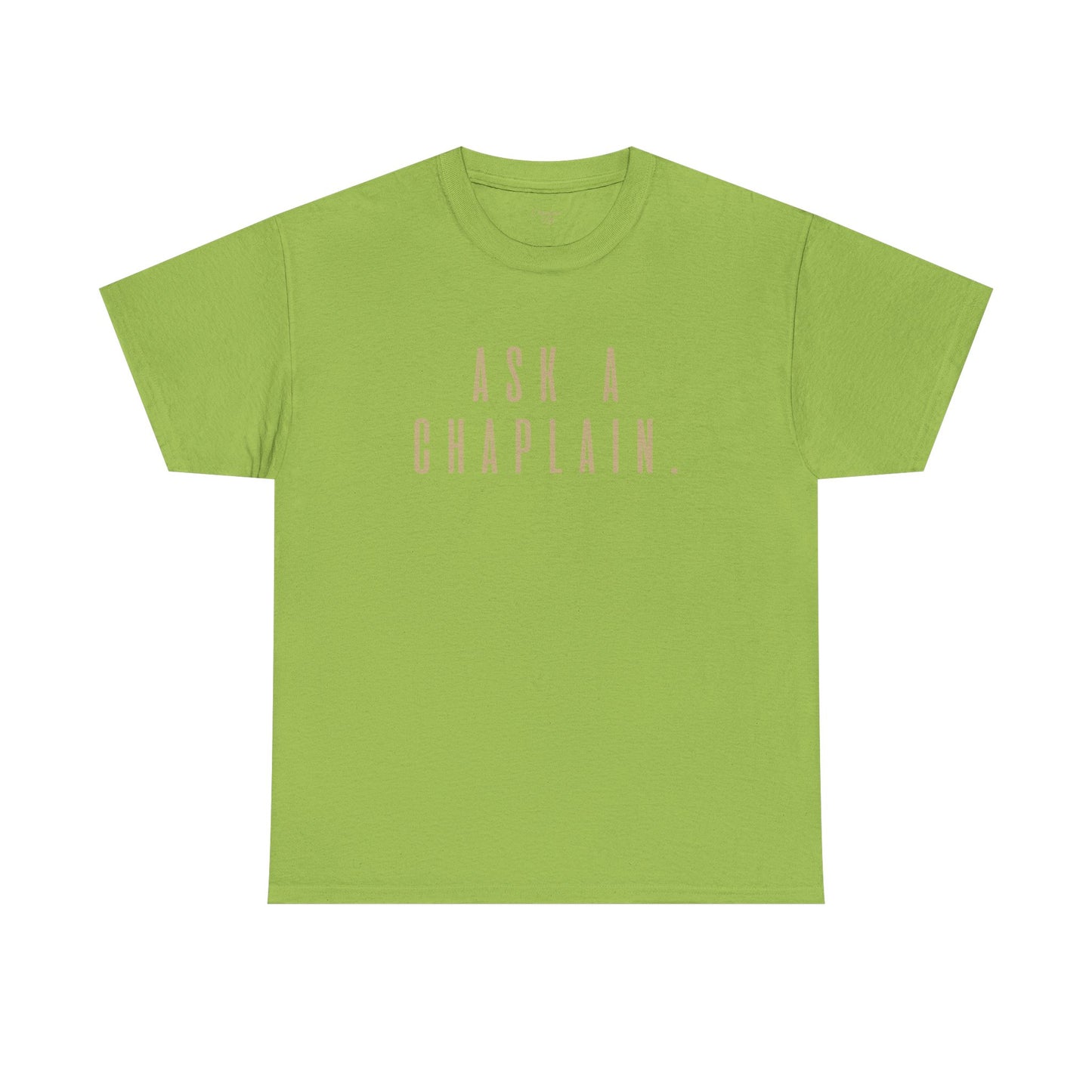 Ask a Chaplain Design - Unisex Tee