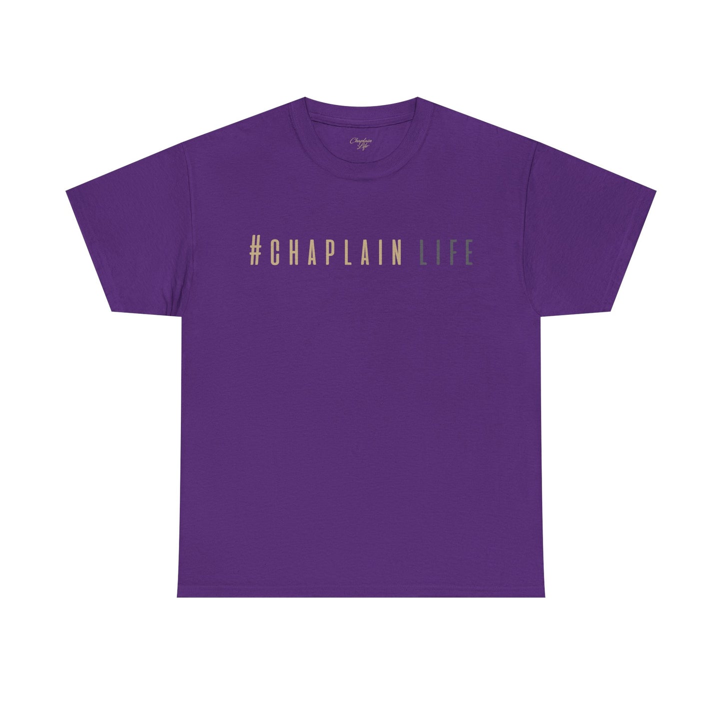 #Chaplain Life Hashtag Tee 1  by Chaplain Life®