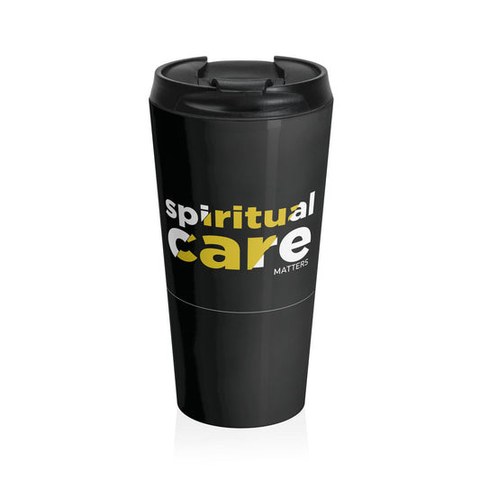 Spiritual Care Matters Stainless Steel Travel Mug — Black Insulated Coffee Tumbler
