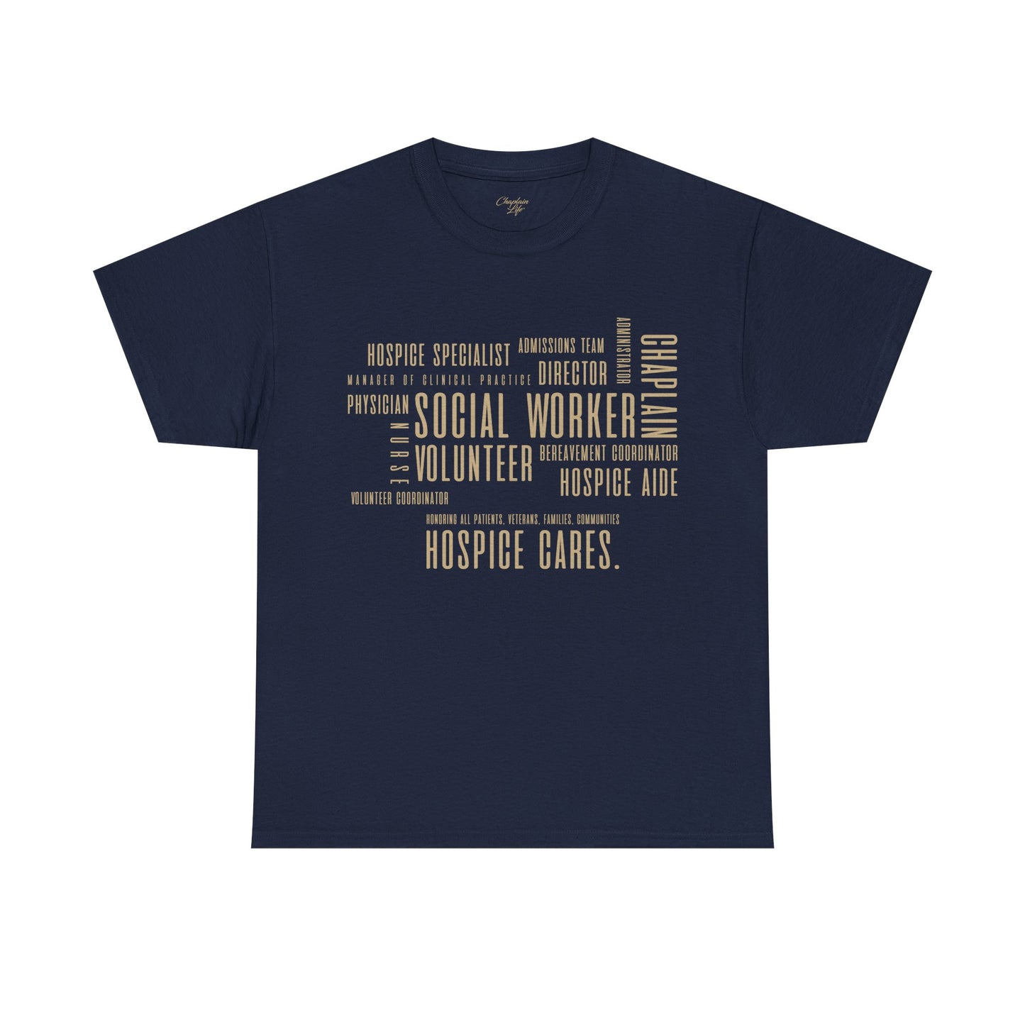 The Hospice Team T-Shirt - by Chaplain Life®