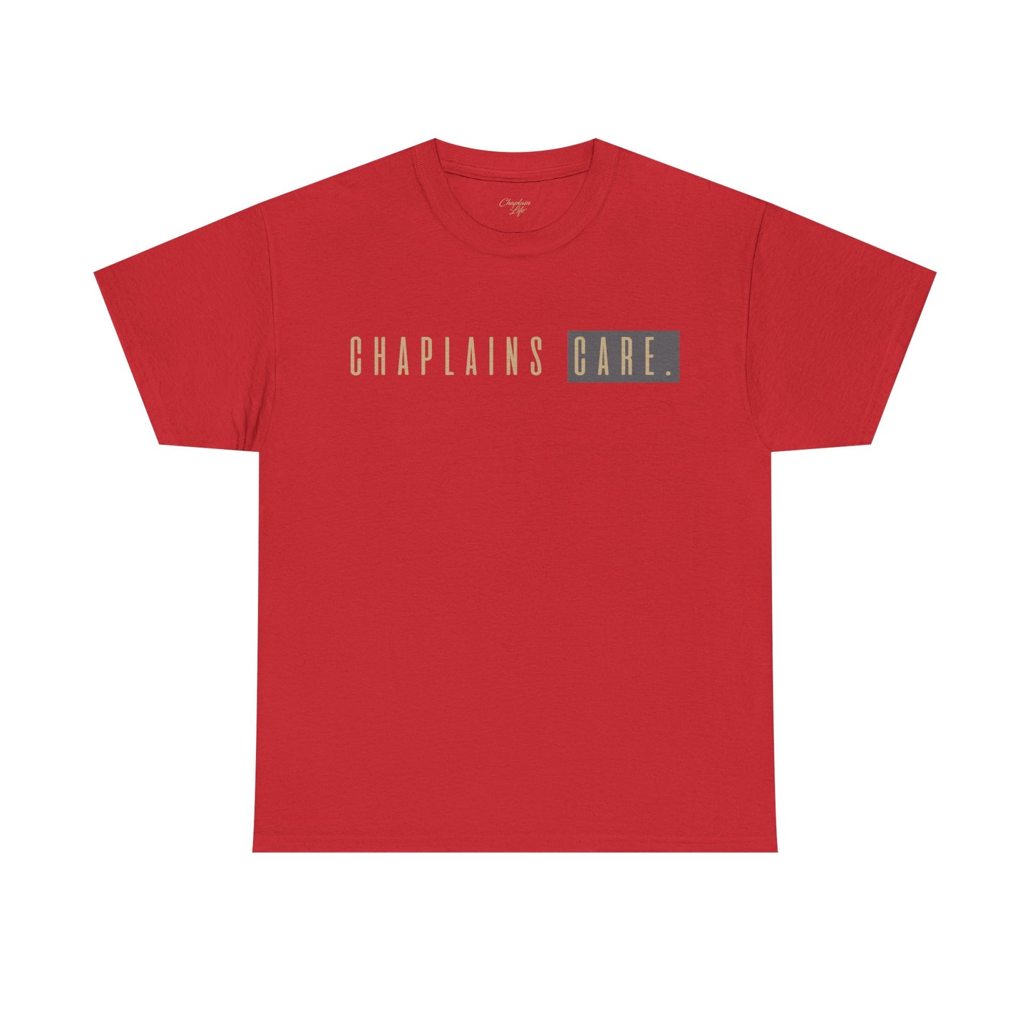 Chaplains Care Tee - by Chaplain Life®