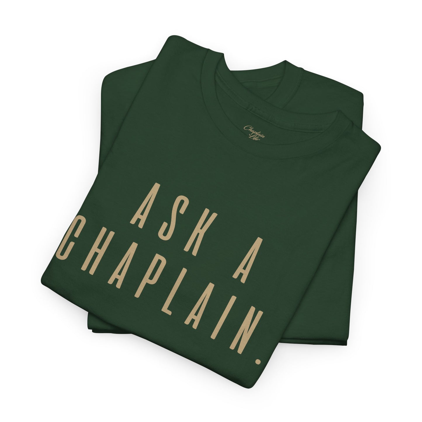 Ask a Chaplain Design - Unisex Tee