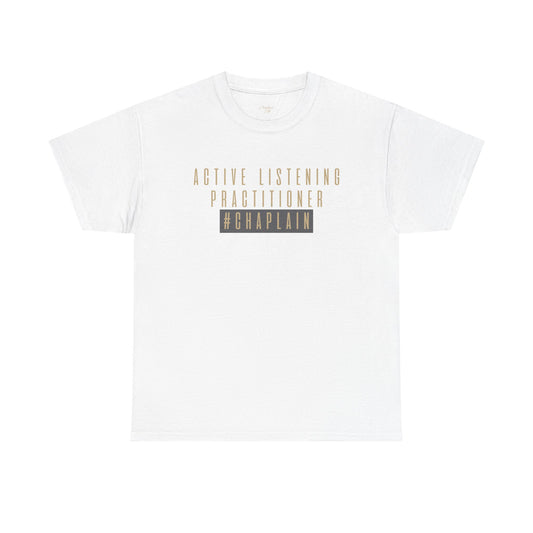 Active Listening Practitioner Tee by Chaplain Life®