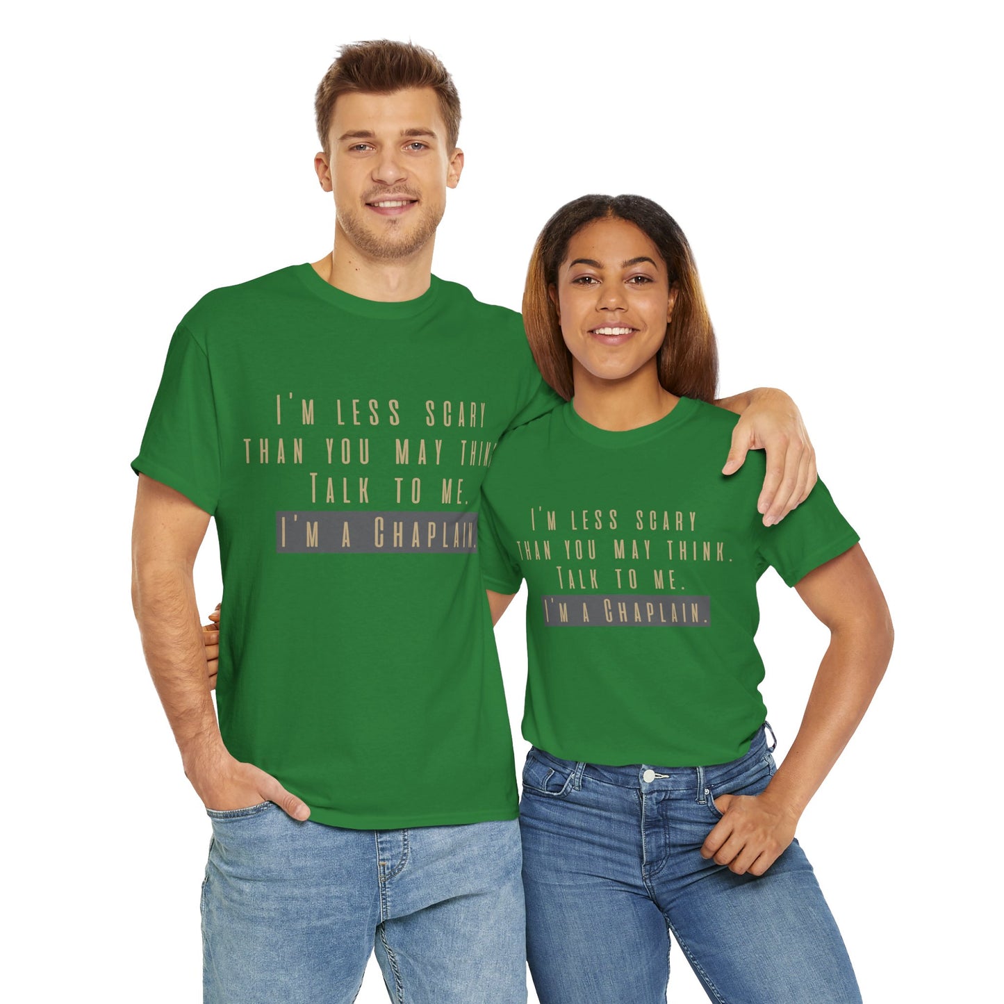 Chaplains care. We don't scare. - Light Humor Tee by Chaplain Life®