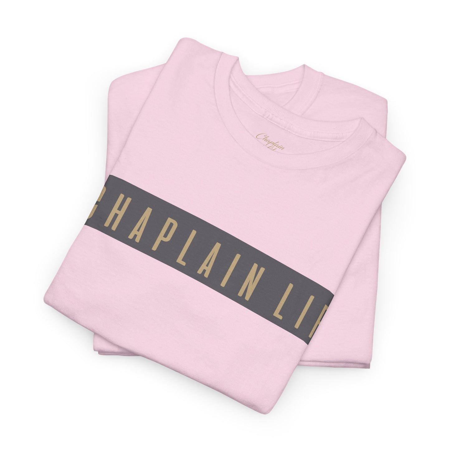 #CHAPLAIN LIFE highlighted T-Shirt - by Chaplain Life®