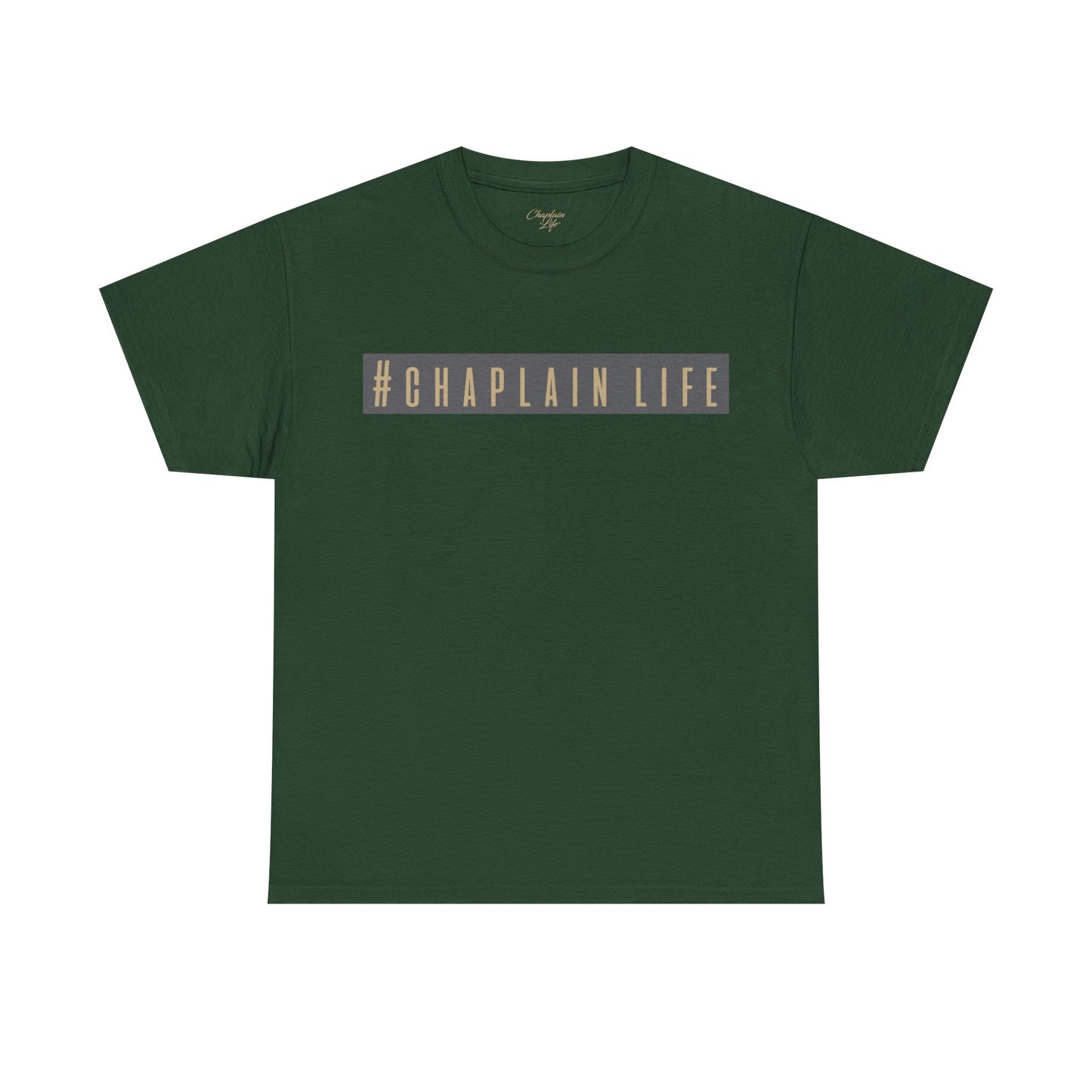 #CHAPLAIN LIFE highlighted T-Shirt - by Chaplain Life®