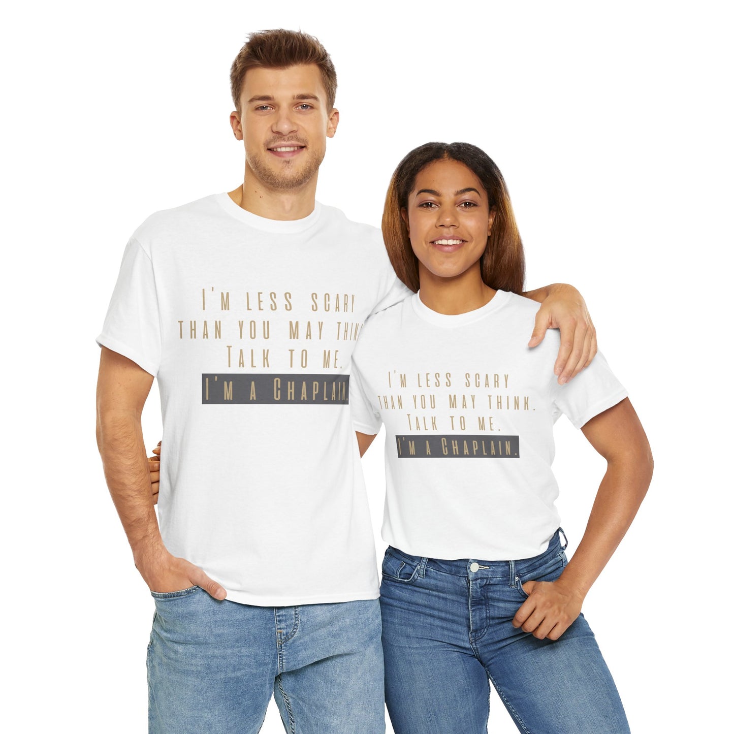 Chaplains care. We don't scare. - Light Humor Tee by Chaplain Life®
