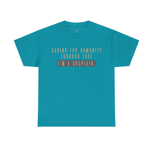 Caring for Humanity Tee - by Chaplain Life®