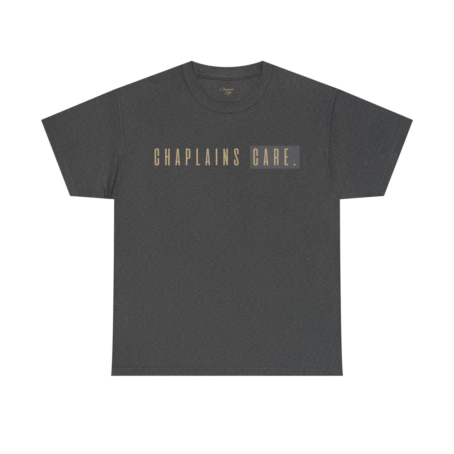 Chaplains Care Tee - by Chaplain Life®