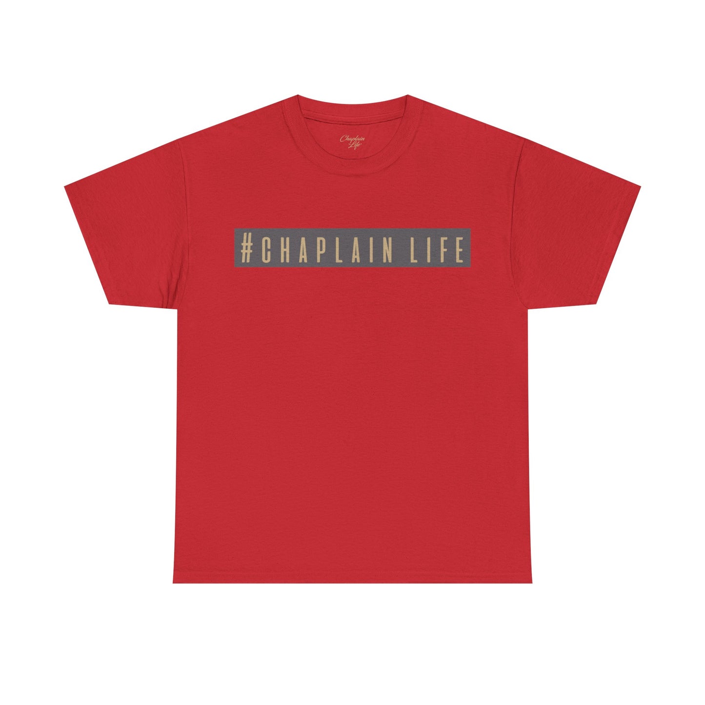 #CHAPLAIN LIFE highlighted T-Shirt - by Chaplain Life®