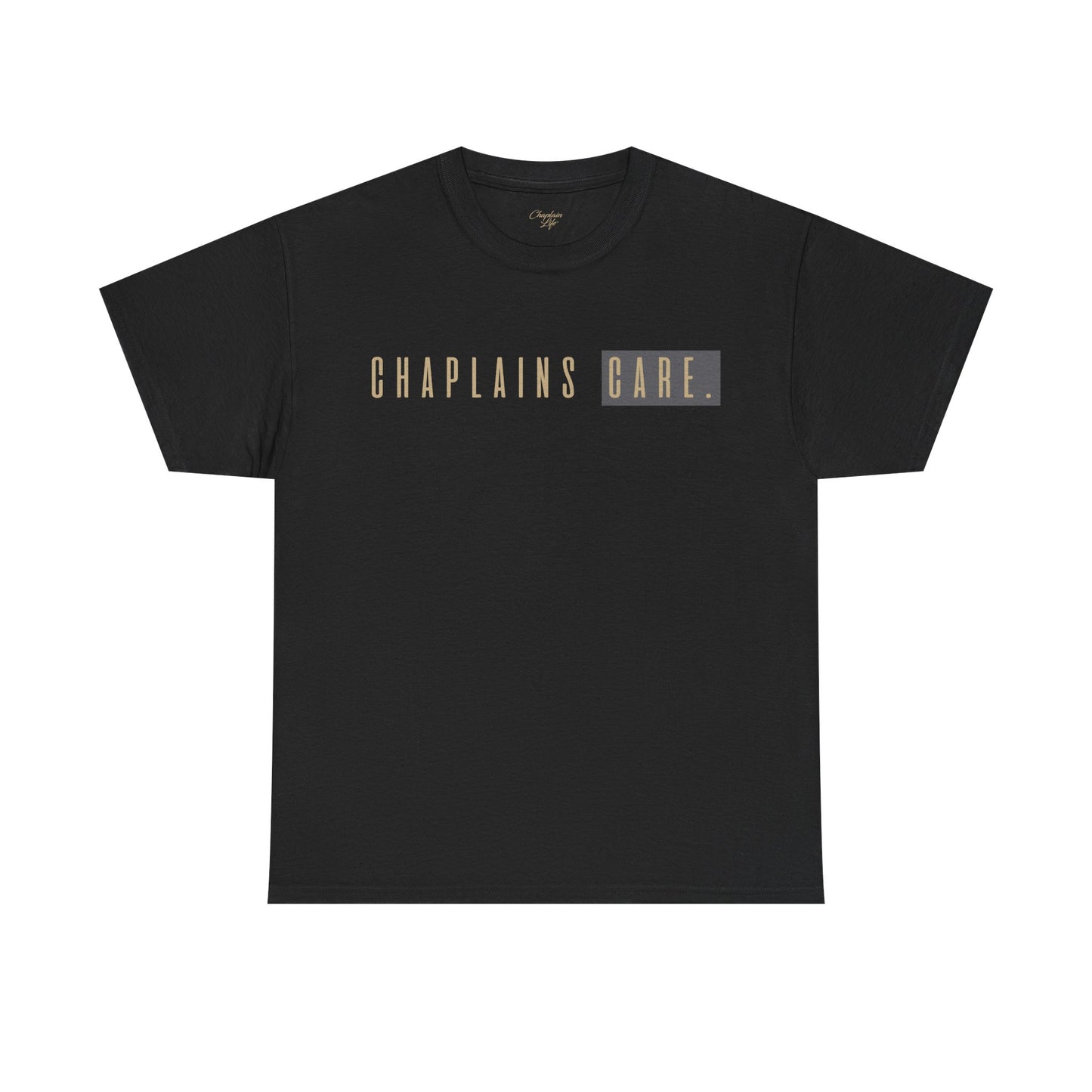 Chaplains Care Tee - by Chaplain Life®