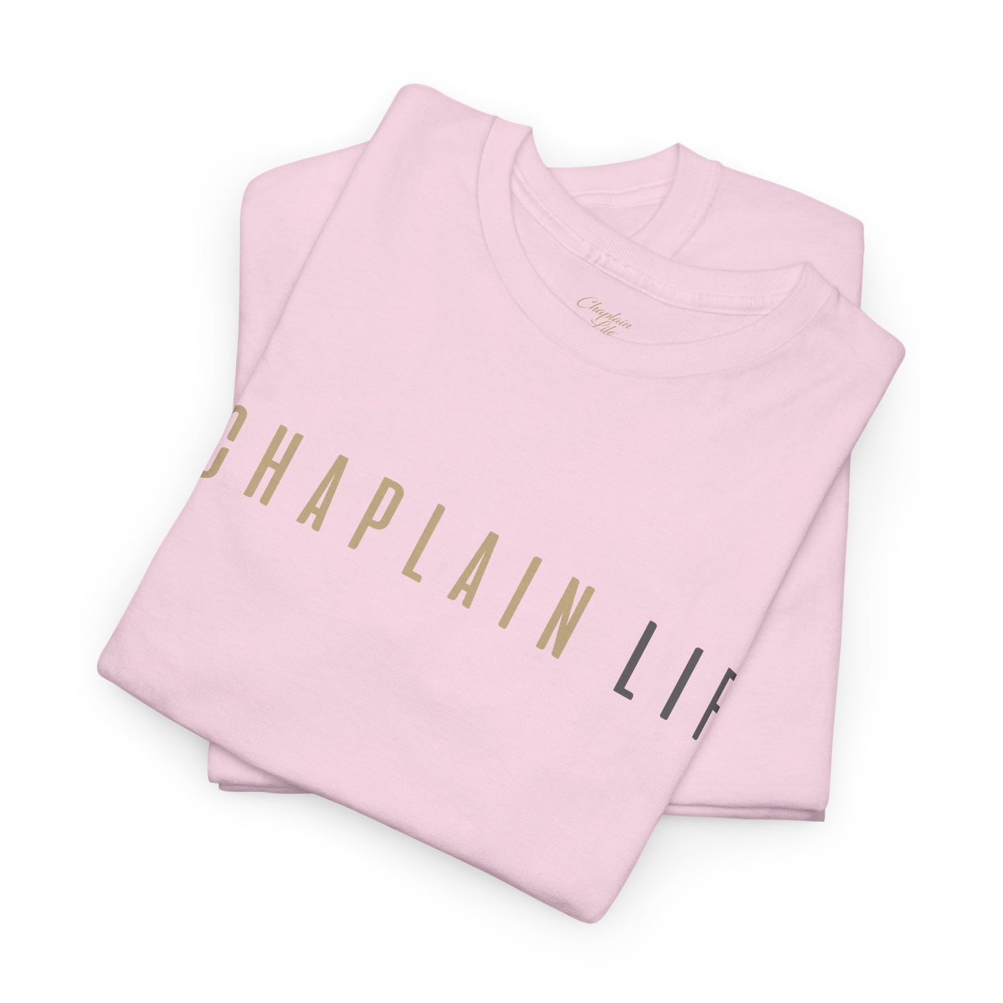 #Chaplain Life Hashtag Tee 1  by Chaplain Life®