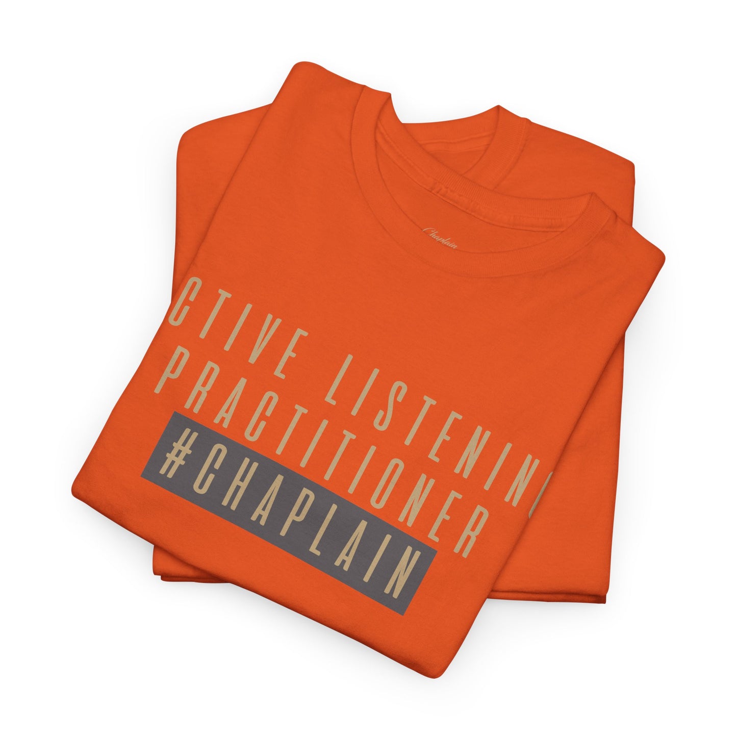 Active Listening Practitioner Tee by Chaplain Life®