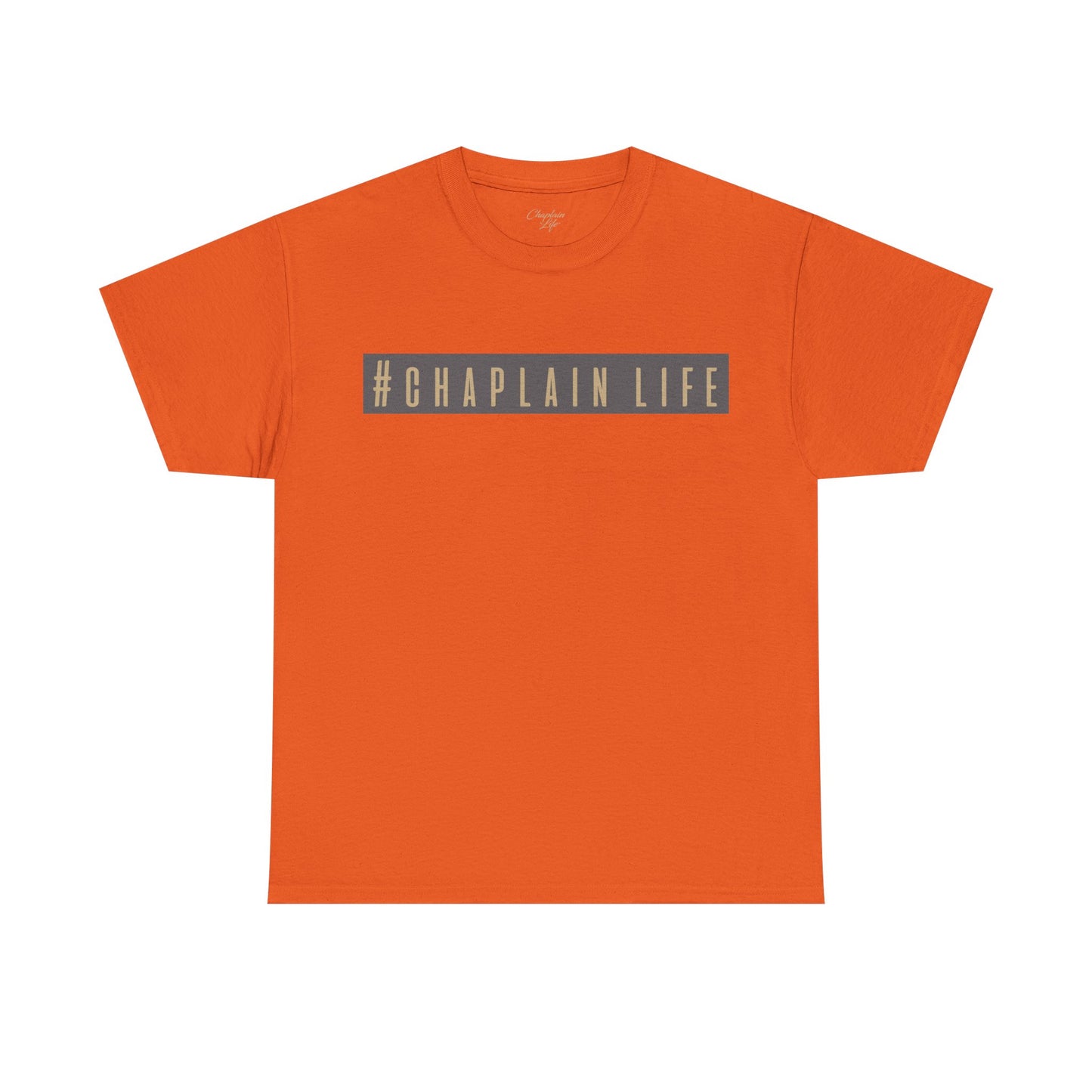 #CHAPLAIN LIFE highlighted T-Shirt - by Chaplain Life®