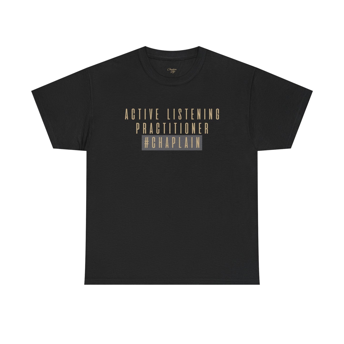Active Listening Practitioner Tee by Chaplain Life®