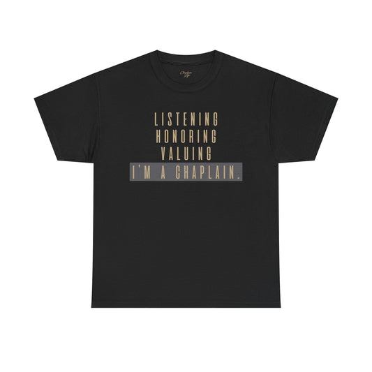 Chaplain Attributes T-Shirt - Unisex Heavy Cotton Tee by Chaplain Life®