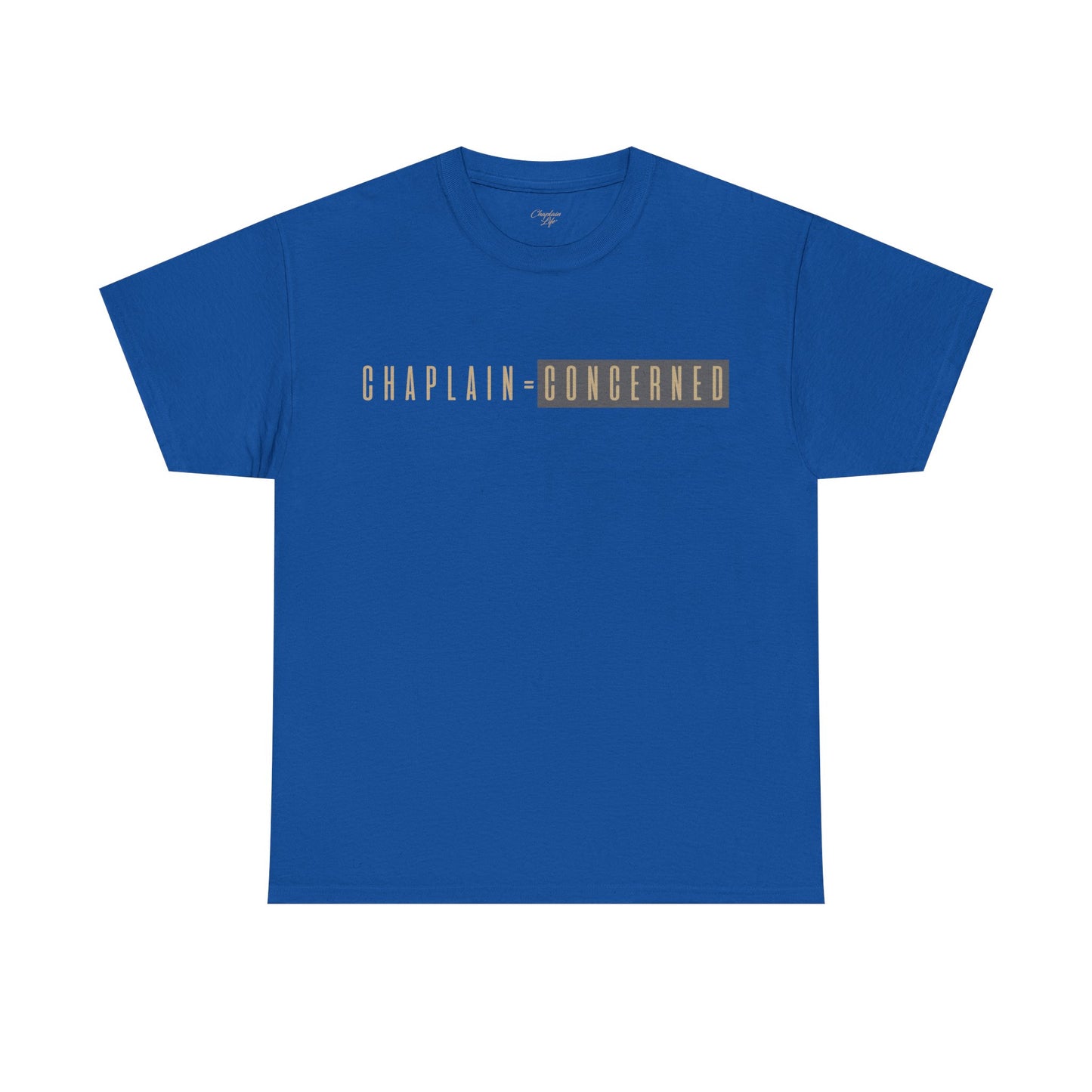 Concerned Chaplain Tee - Unisex Cotton