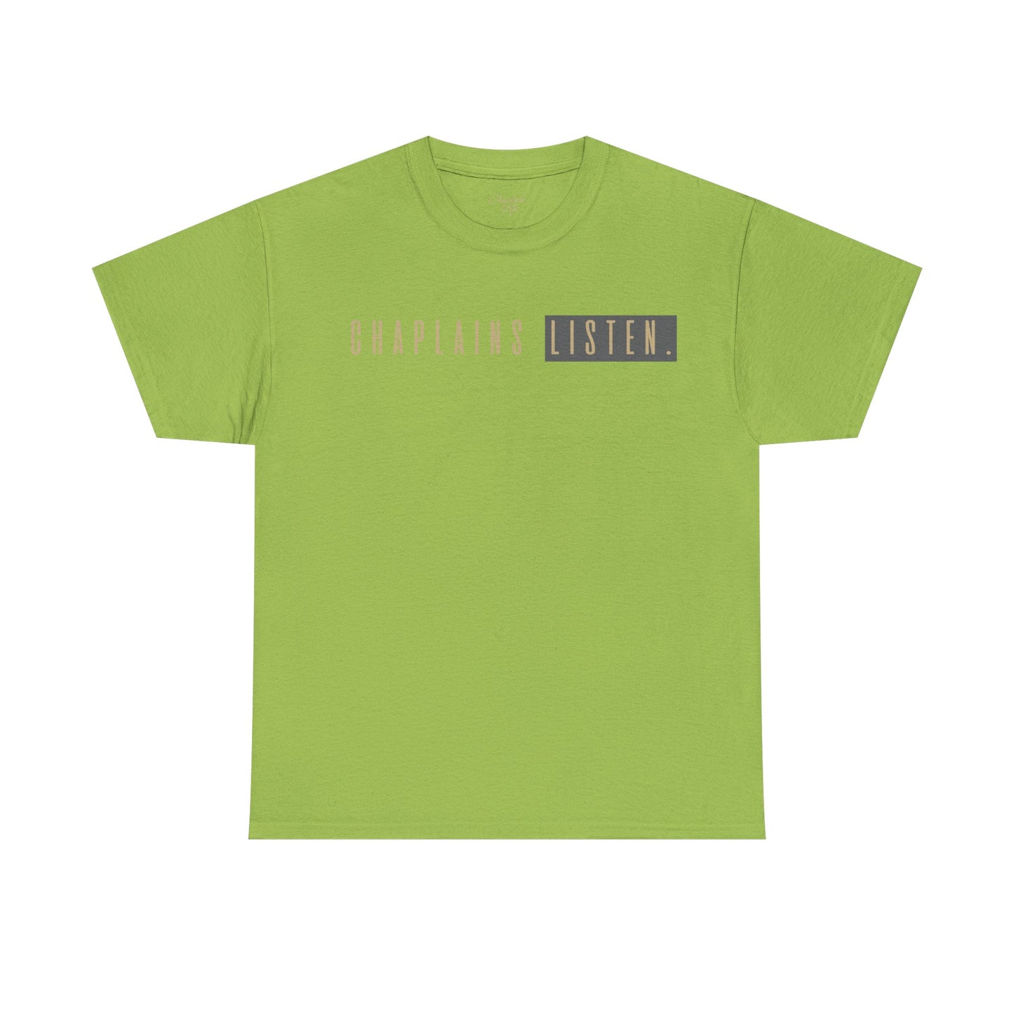 Chaplains Listen Tee - Unisex Heavy Cotton