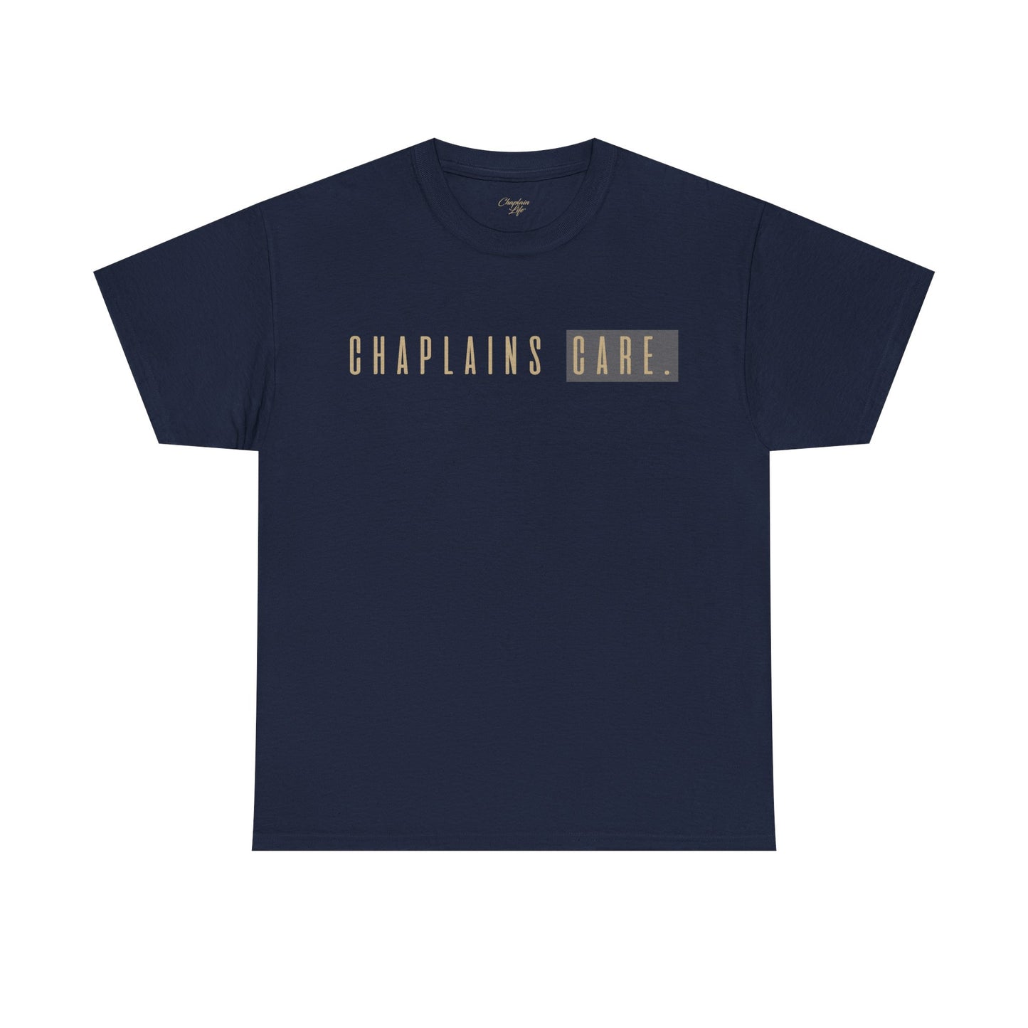Chaplains Care Tee - by Chaplain Life®