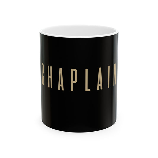 Chaplain Ceramic Mug 11oz - by Chaplain Life®