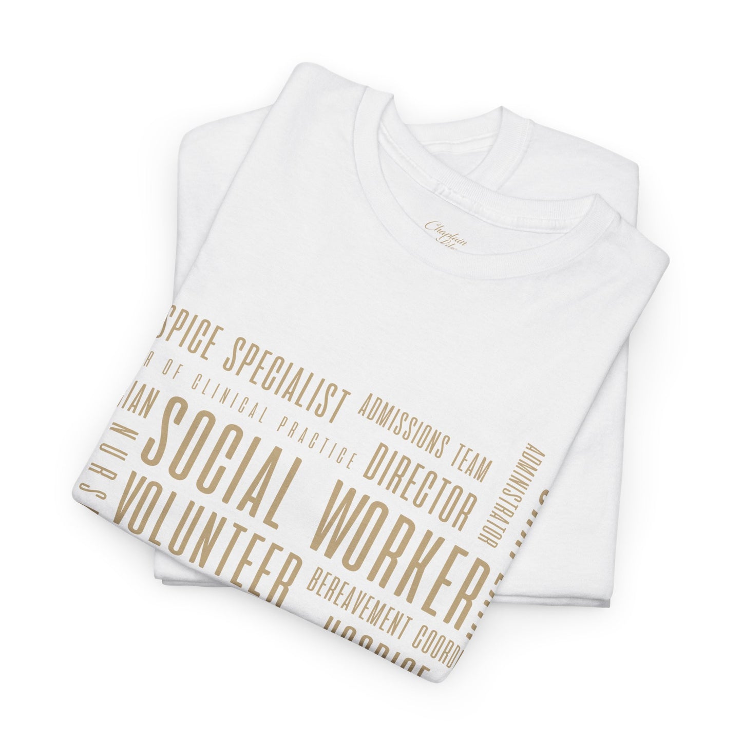 The Hospice Team T-Shirt - by Chaplain Life®