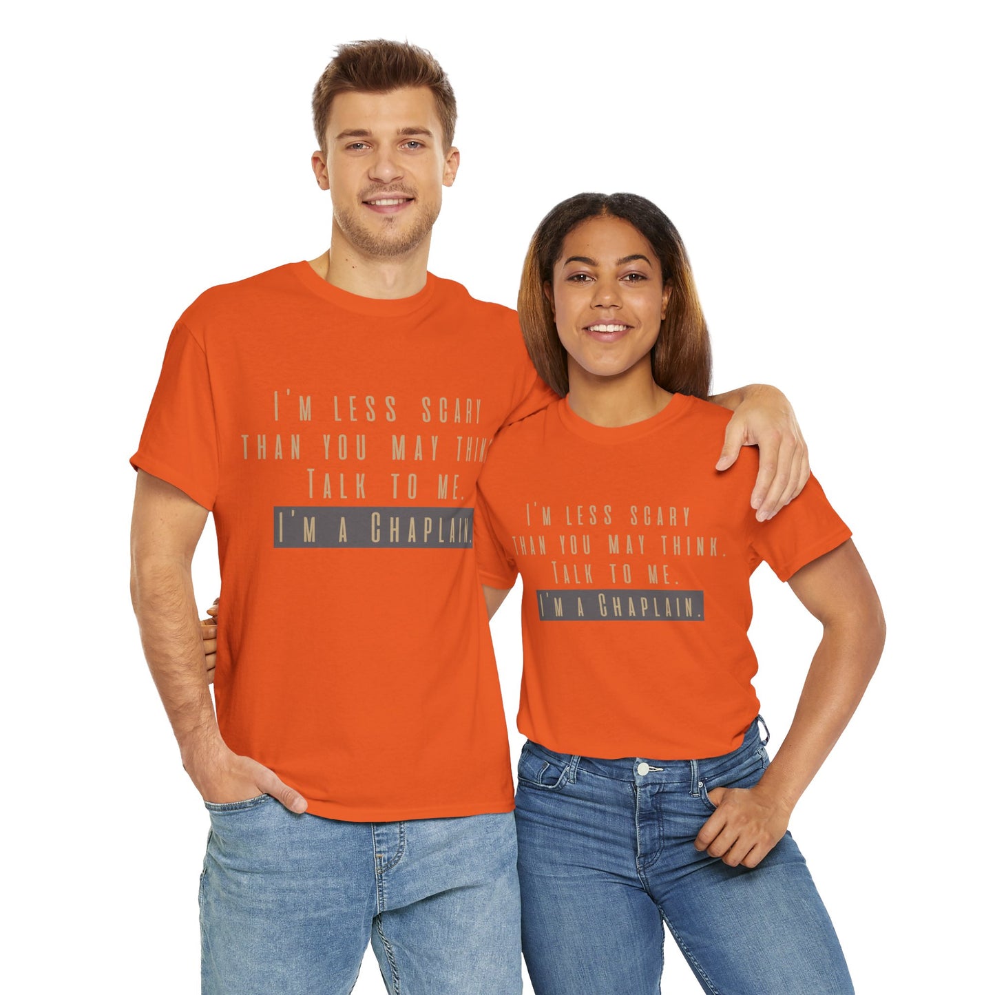 Chaplains care. We don't scare. - Light Humor Tee by Chaplain Life®