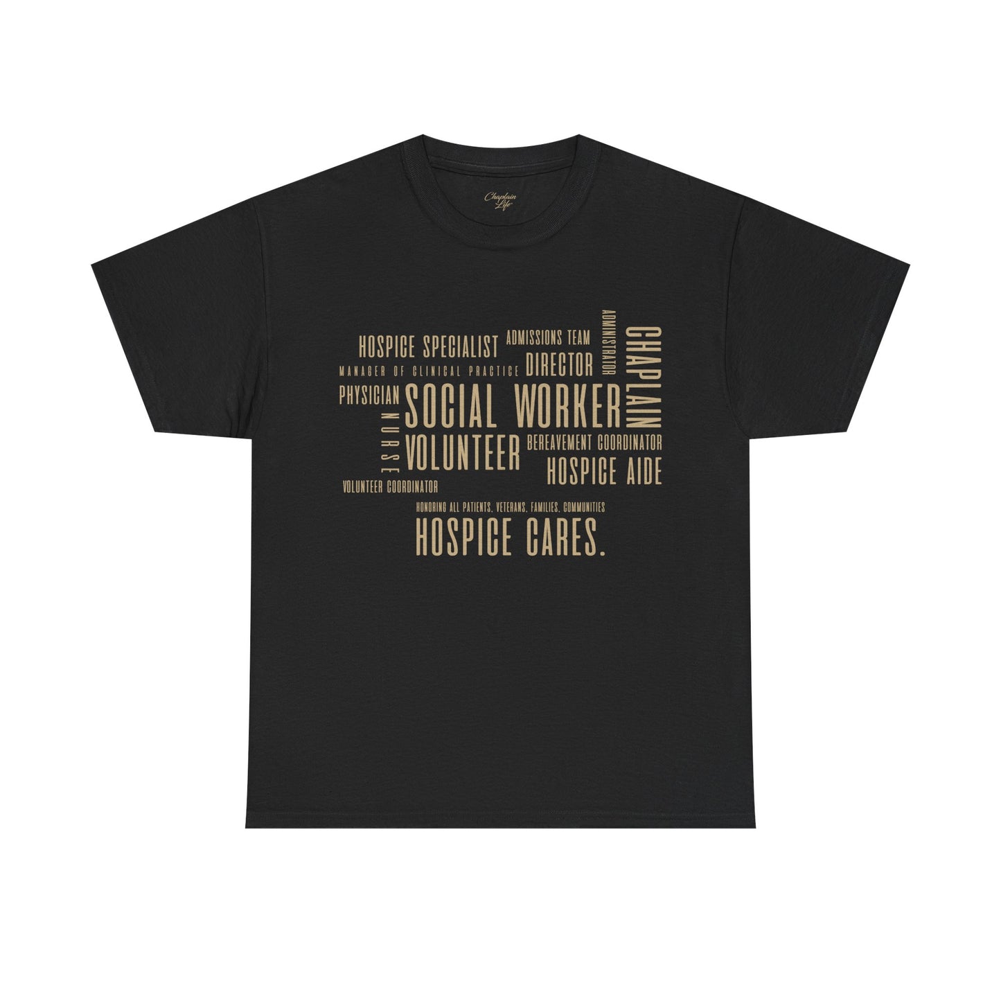 The Hospice Team T-Shirt - by Chaplain Life®