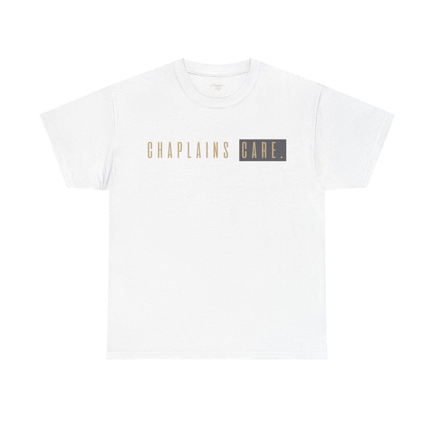 Chaplains Care Tee - by Chaplain Life®