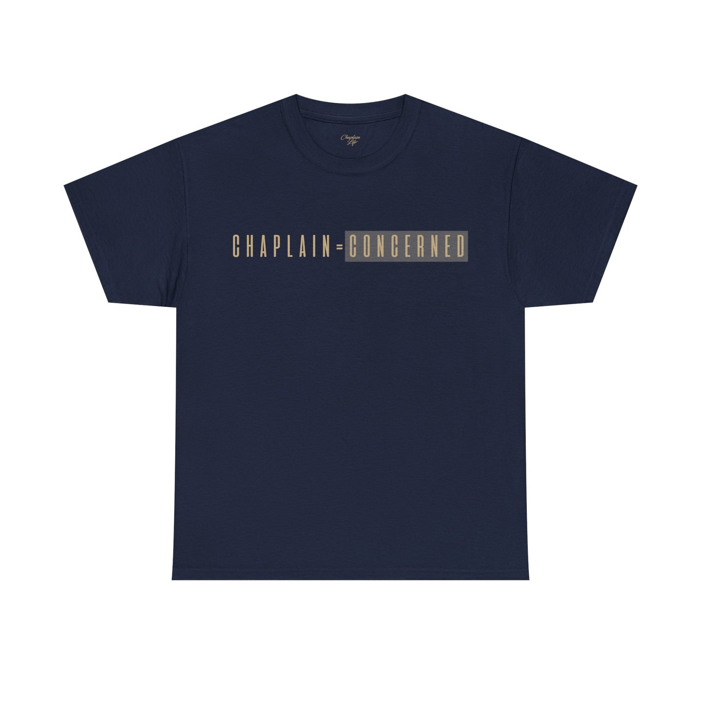 Concerned Chaplain Tee - Unisex Cotton