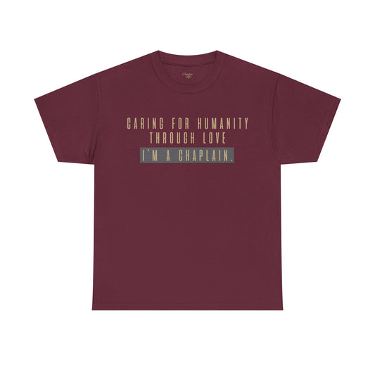 Caring for Humanity Tee - by Chaplain Life®