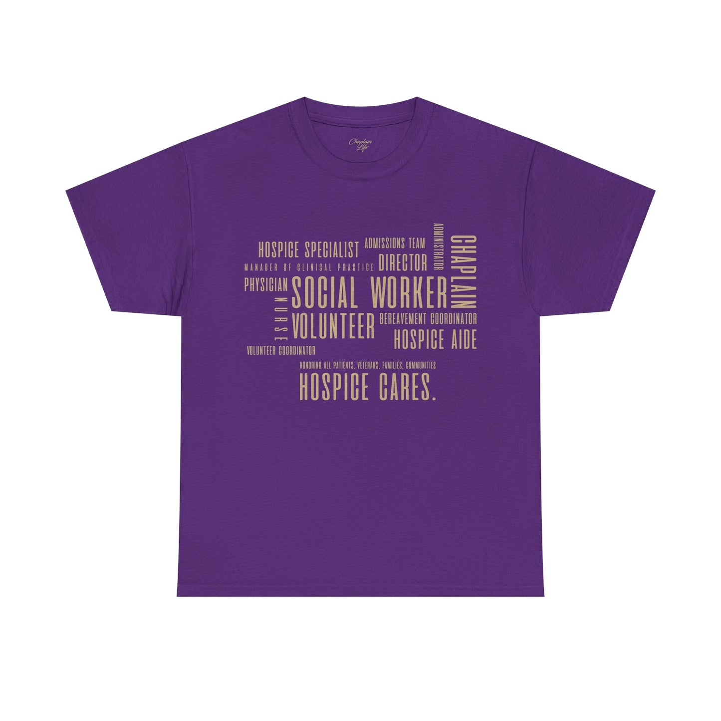 The Hospice Team T-Shirt - by Chaplain Life®