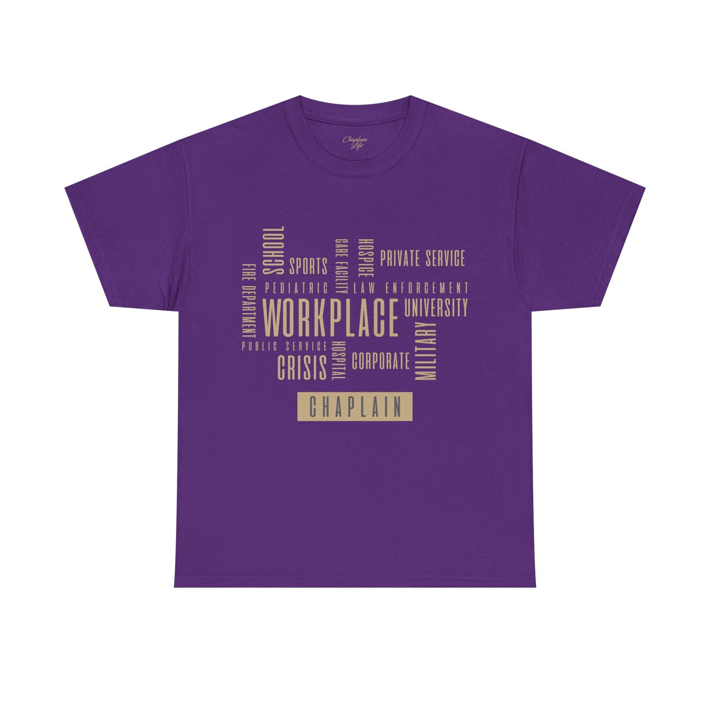 Chaplain Workplaces Tee by Chaplain Life®