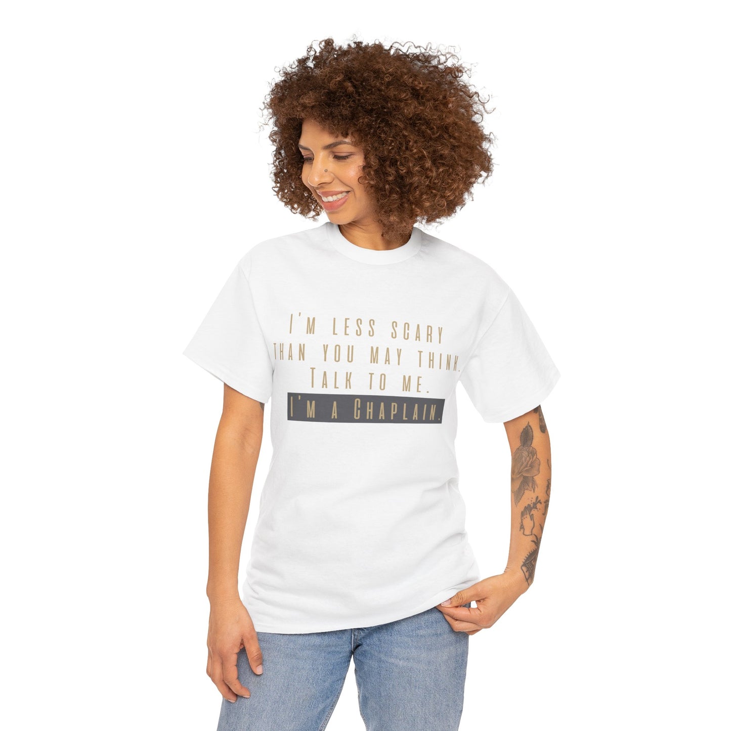Chaplains care. We don't scare. - Light Humor Tee by Chaplain Life®