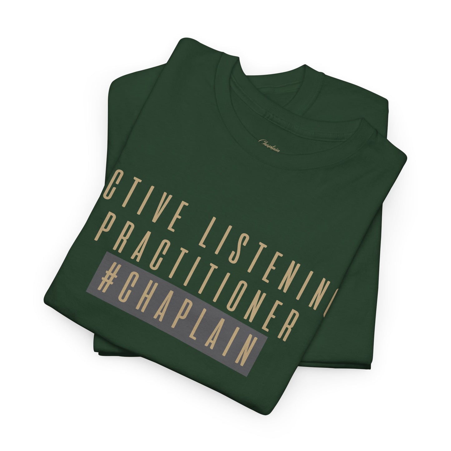 Active Listening Practitioner Tee by Chaplain Life®