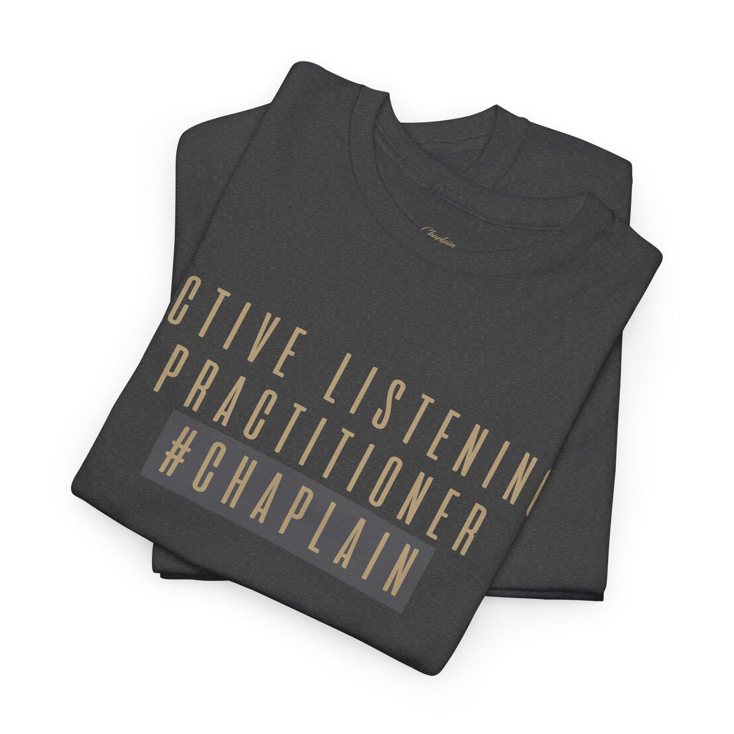 Active Listening Practitioner Tee by Chaplain Life®
