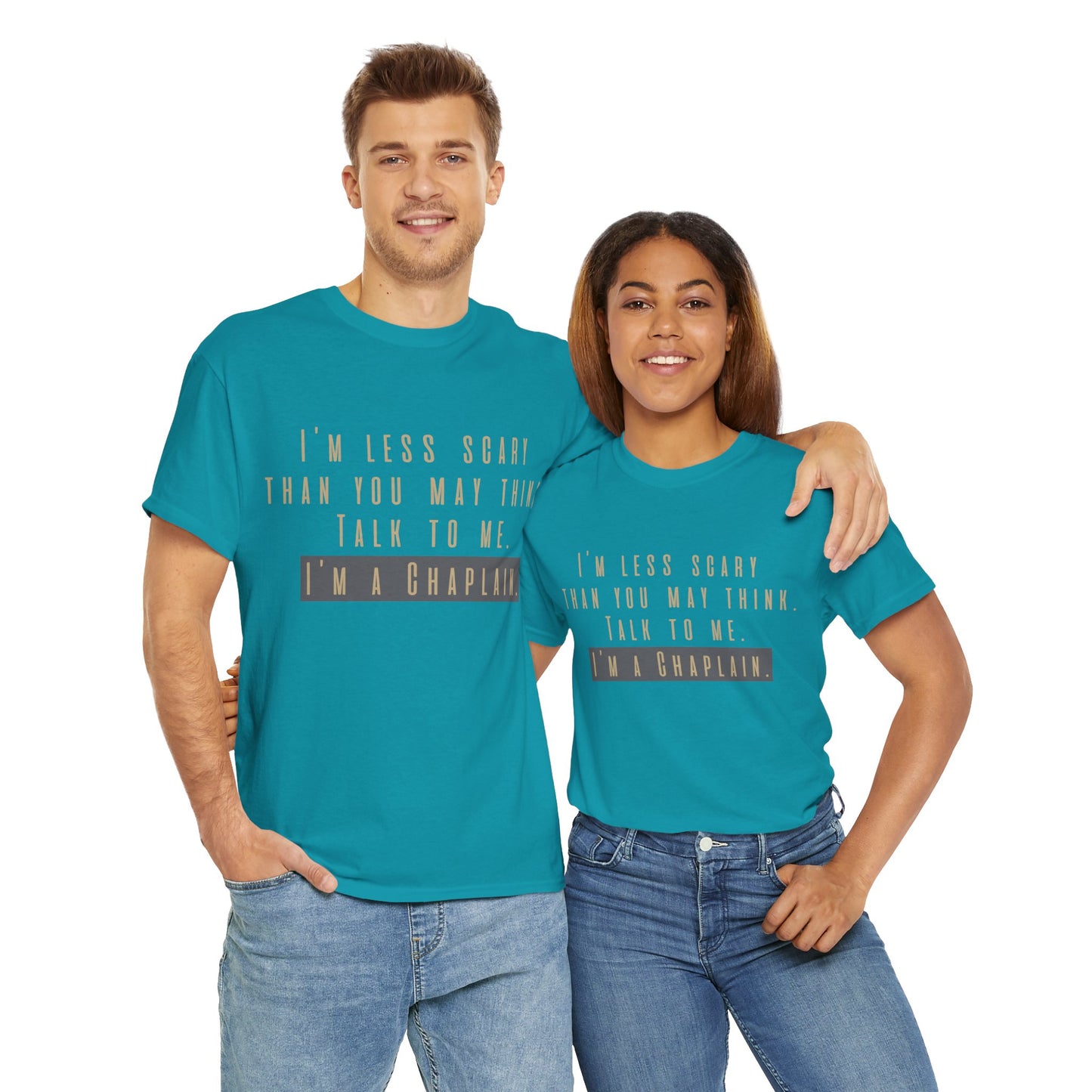 Chaplains care. We don't scare. - Light Humor Tee by Chaplain Life®
