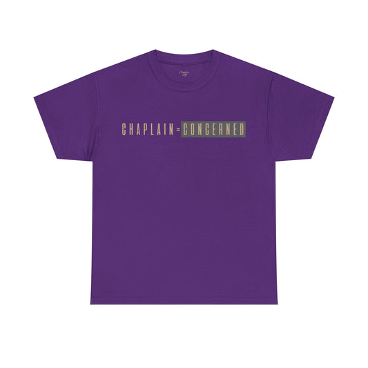Concerned Chaplain Tee - Unisex Cotton