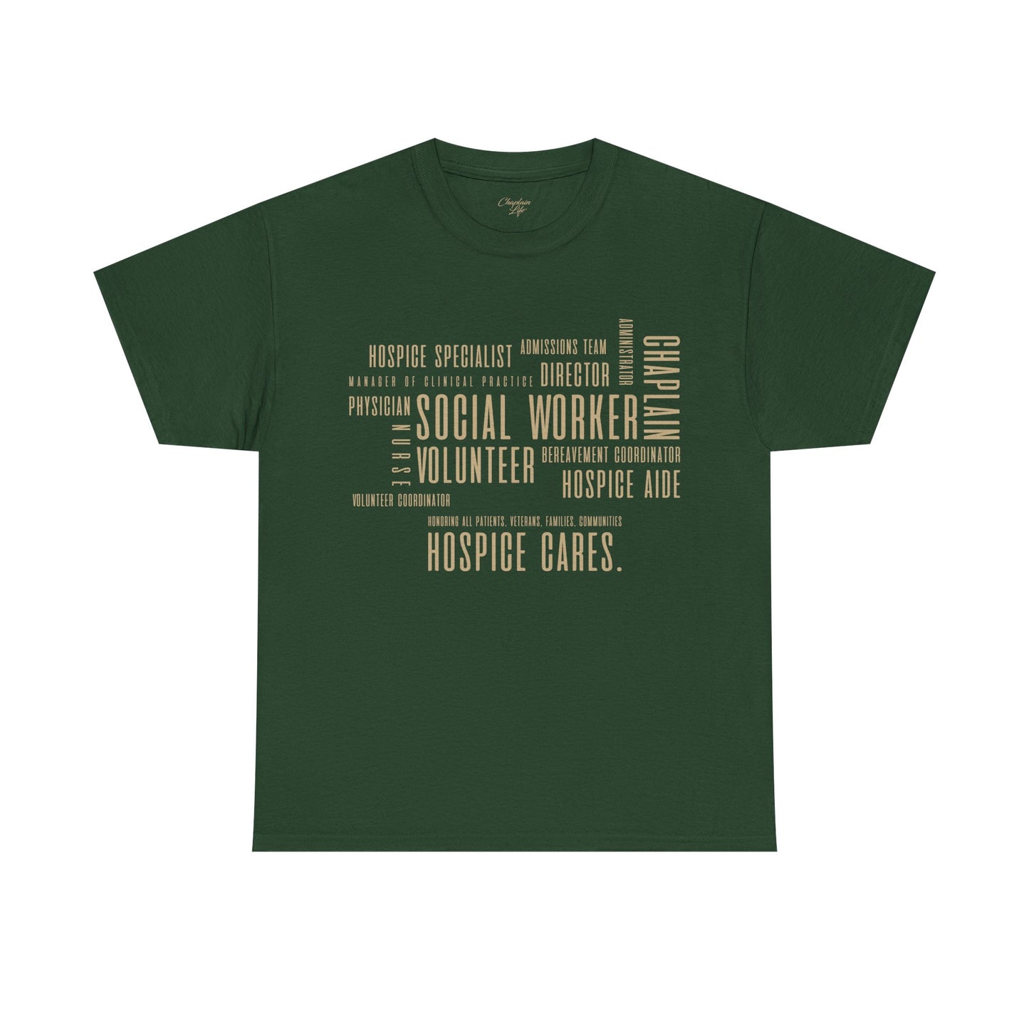 The Hospice Team T-Shirt - by Chaplain Life®